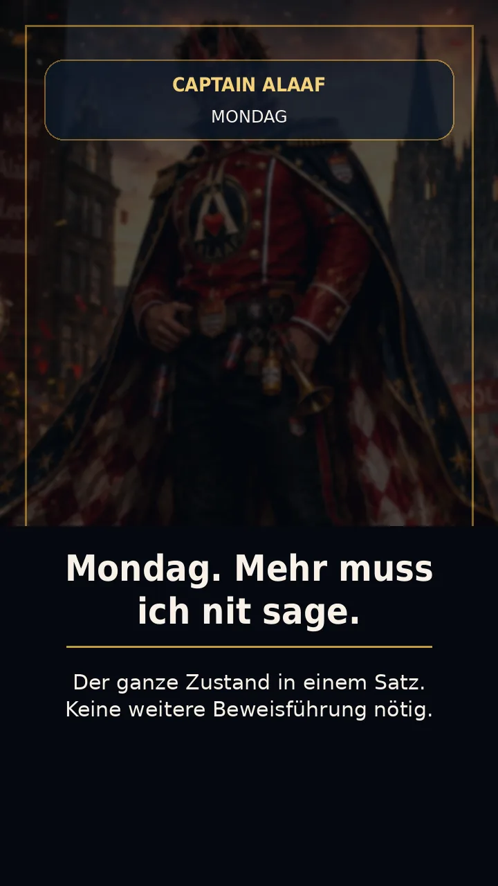 Mondag. Mehr muss ich nit sage. Reaction Poster